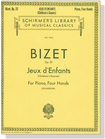 Bizet【Jeux d'Enfants (Children's Games), Op. 22】for Piano, Four Hands