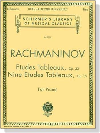 Rachmaninov【Etudes Tableaux , Op. 33 / Nine Etudes Tableaux , Op. 39】for Piano