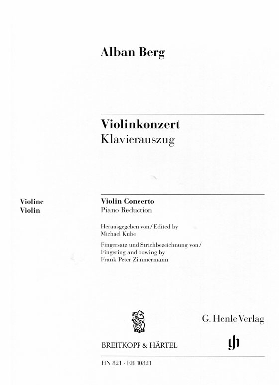 Alban Berg【Violin Concerto】for Violin and Piano , Urtext Edition