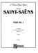 Saint Saëns【Trio No.1 in F Major】for Piano , Violin and Cello , Opus 18