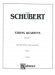 Schubert String Quartets【Volume Ⅱ】 for Two Violins , Viola and Cello