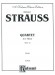 Richard Strauss【Quartet in C Minor , Opus 13】for Piano , Violin , Viola and Cello