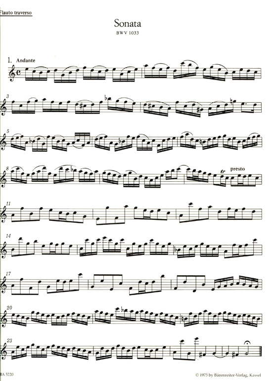 J. S. Bach【Sonate C-Dur , BWV 1033】für Flöte und Basso Continuo【Sonaten Es-Dur,BWV 1031 / G-Moll , BWV 1020 】für Flöte und obligates Cembalo