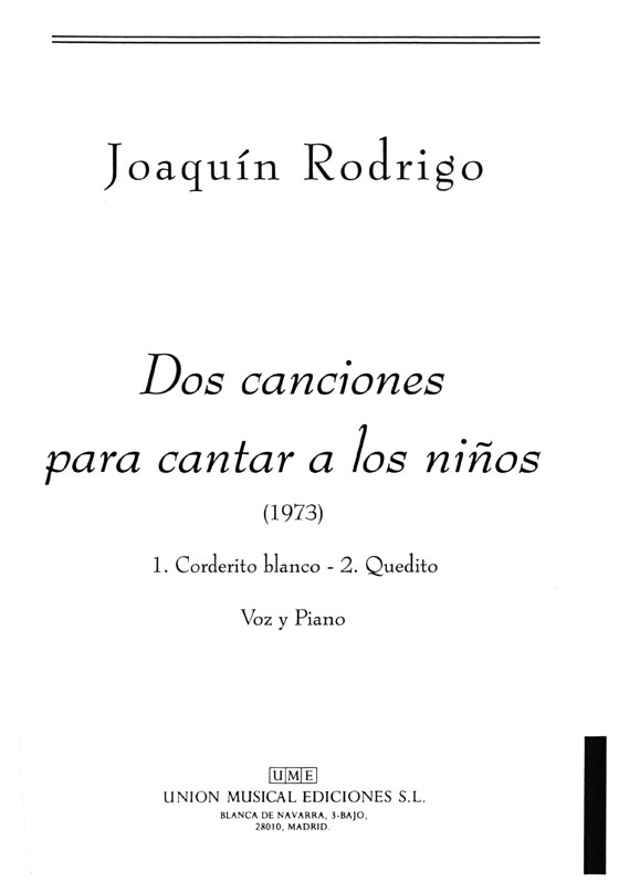 Joaquin Rodrigo【Dos Canciones para cantar a los ninos】Para Voce y Piano