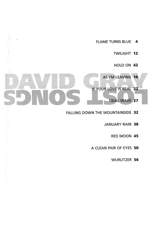 David Gray【Lost Songs 95-98】for Piano, Voice and Guitar