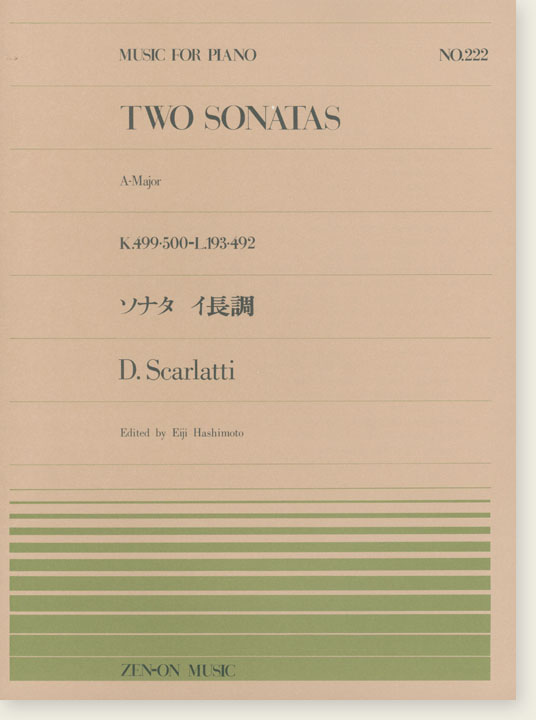 D. Scarlatti Tow Sonatas A-Major K. 499, 500-L. 193, 492／ソナタ イ長調 for Piano