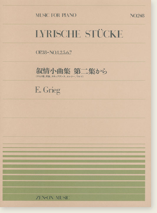 E. Grieg Lyrische Stücke Op. 38 - No. 1, 2, 5, 6, 7／叙情小曲集第二集から for Piano