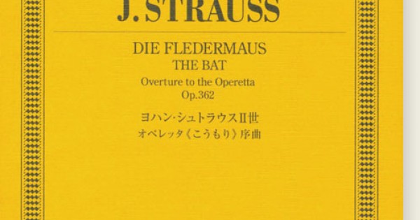 J. Strauss Die Fledermaus the Bat Overture to the Operetta Op. 362