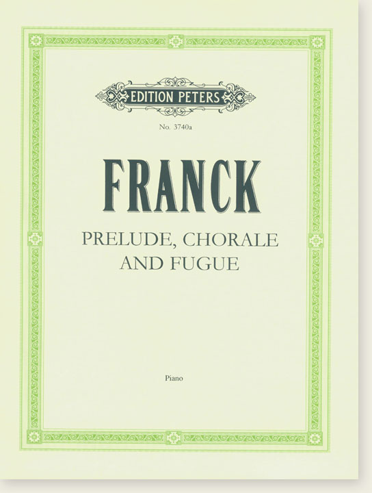 Franck Prelude, Chorale and Fugue Piano