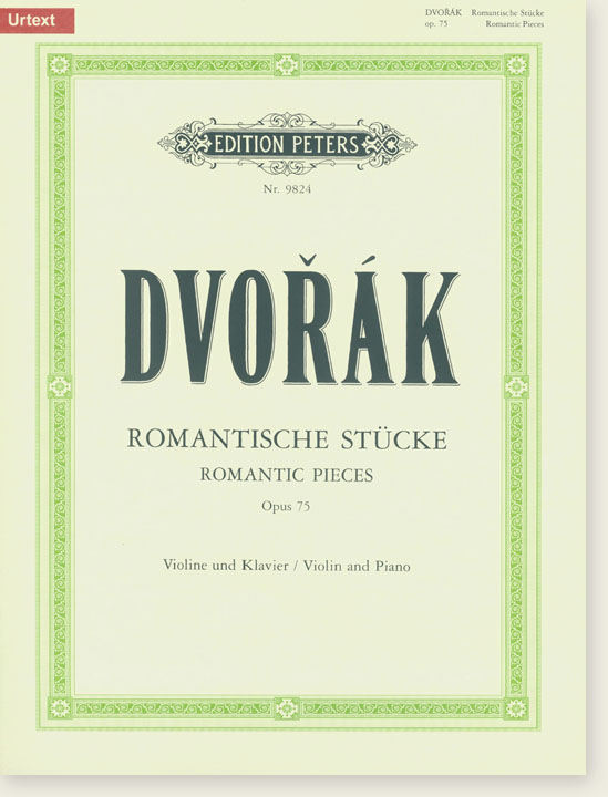 Dvorák Romantic Pieces Opus 75 Violin and Piano (Urtext)