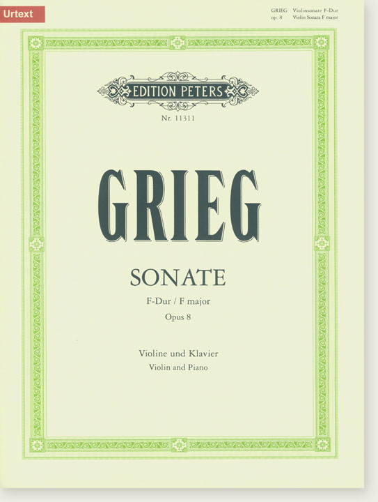 Grieg Sonate F major Opus 8 Violin and Piano (Urtext)