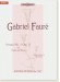 Gabriel Fauré Sonata No. 1 Op. 13 for Violin and Piano (Urtext)