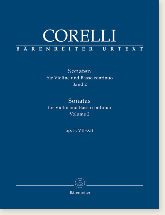 Corelli Sonaten für Violine und Basso continuo／Sonatas for Violin and Basso continuo Volume 2 Op. 5, Ⅶ-Ⅻ