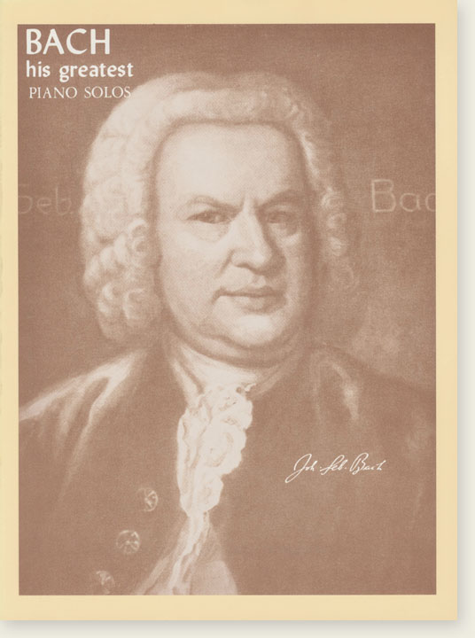 Bach His Greatest Piano Solos