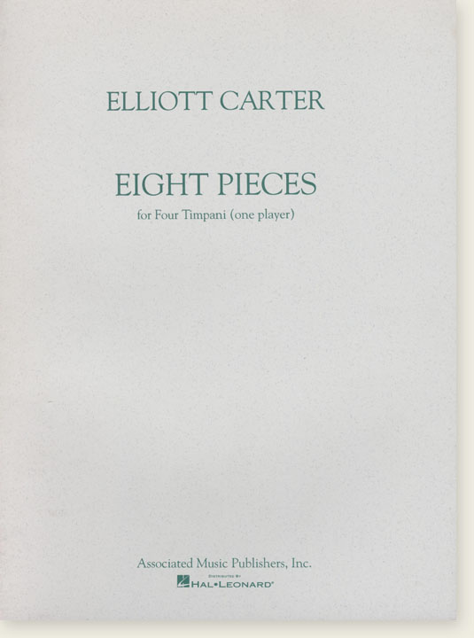 Elliott Carter Eight Pieces for Four Timpani (One Player)