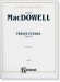 MacDowell【Twelve Etudes , Opus 39】for Piano