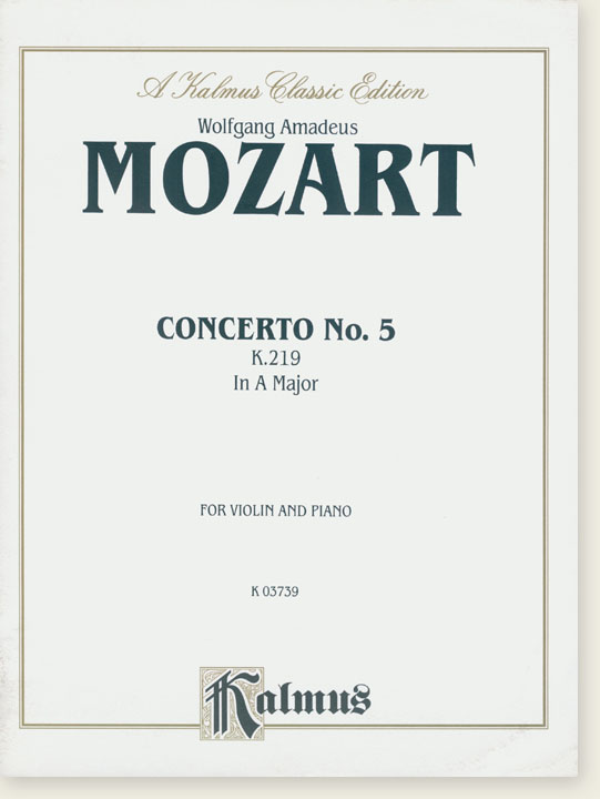 Mozart Concerto No. 5 in A Major, K. 219 for Violin and Piano