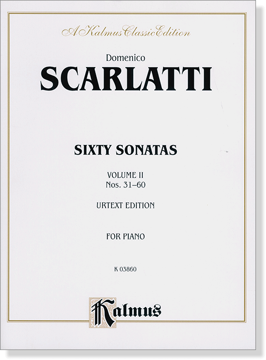 Scarlatti Sixty Sonatas Volume Ⅱ Nos. 31-60 Urtext Edition